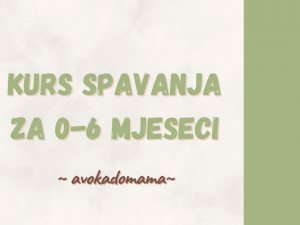 Kurs spavanja 0-6 mjeseci + video poziv
